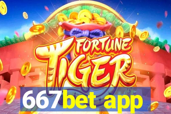 667bet app